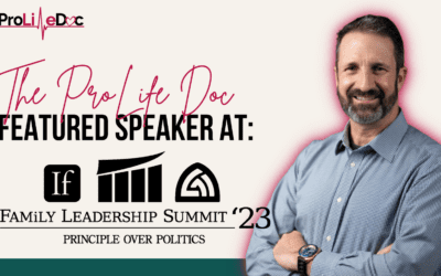 The ProLife Doc at the Family Leadership Summit This July