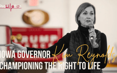 Iowa Governor Kim Reynolds Championing the Right to Life