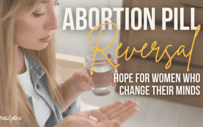 Abortion Pill Reversal: Hope for Women Who Change Their Minds
